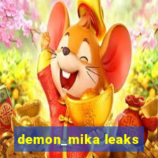 demon_mika leaks